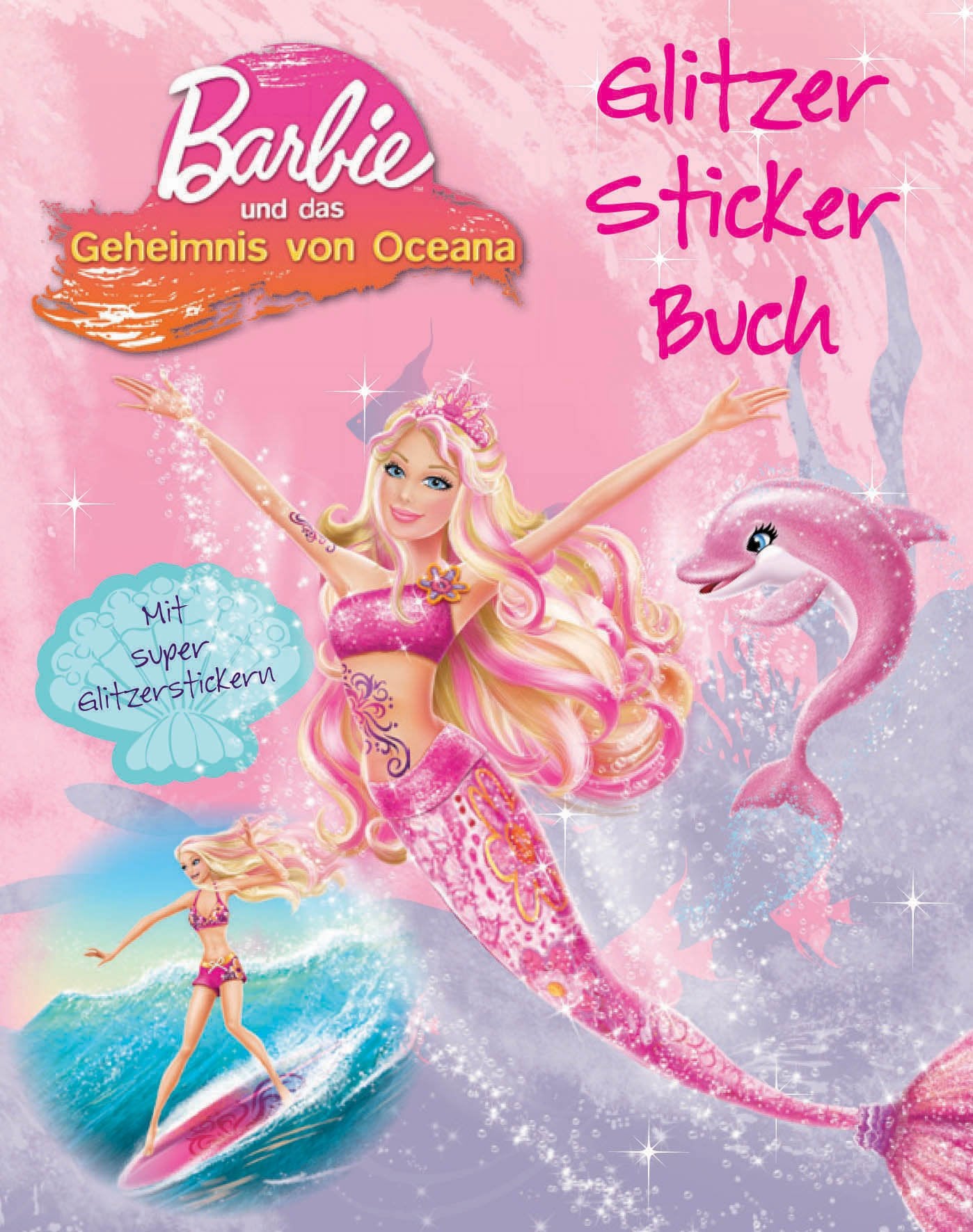 Barbie und das Geheimnis von Oceana, Glitzerstickerbuch Books