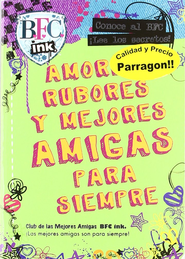 Amor, rubores y mejores amigas para siempre book