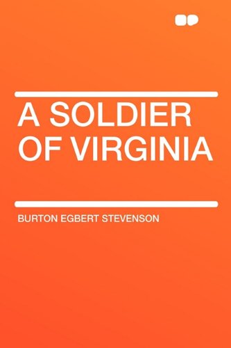 A Soldier of Virginia Contemporary literature