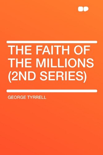 The Faith of the Millions (2nd series) Contemporary literature