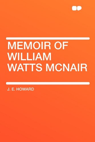 Memoir of William Watts McNair Contemporary literature