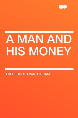 A Man and His Money Contemporary literature