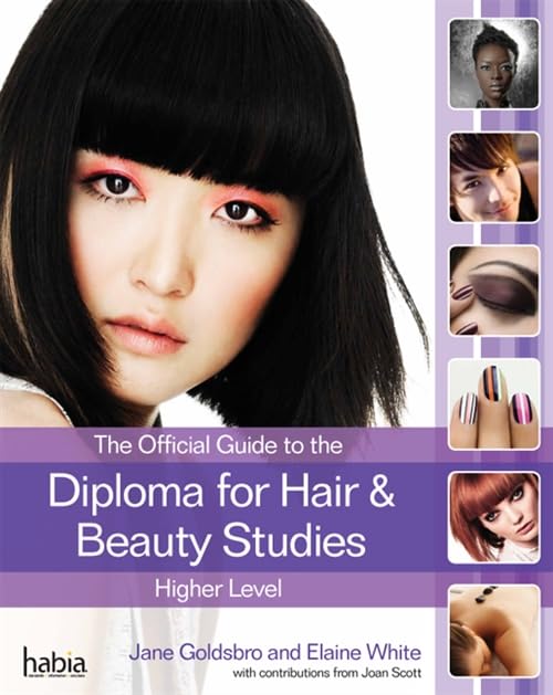 The Official Guide to the Diploma in Hair and Beauty, Higher level Business, Finance & Career