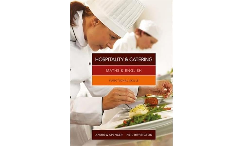 Maths & English for Hospitality and Catering: Functional Skills Business, Finance & Career
