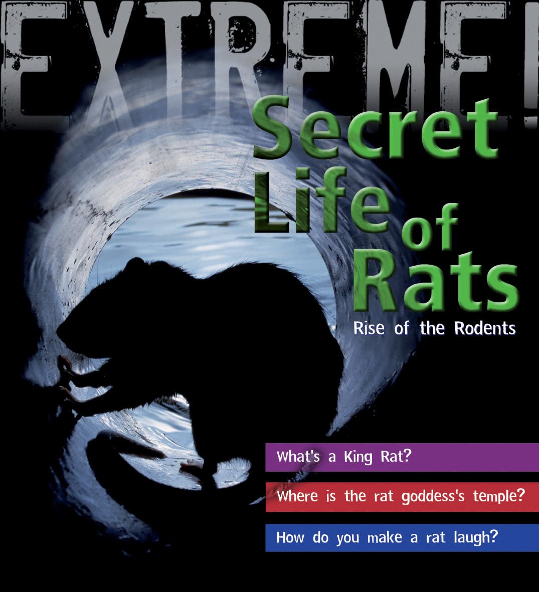 Extreme Science: The Secret Life of Rats: Rise of the Rodents Non-fiction