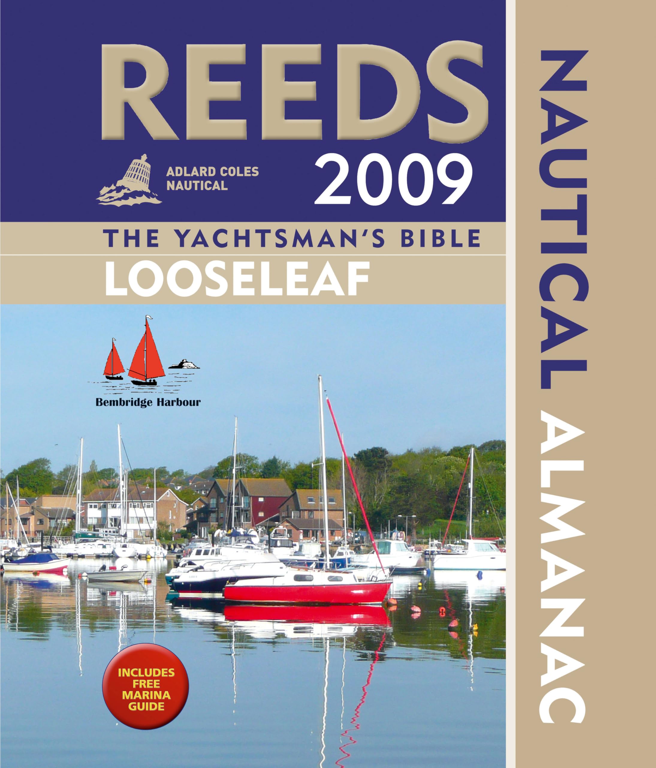 Reeds Looseleaf Nautical Almanac 2009 (Reeds Almanac) book