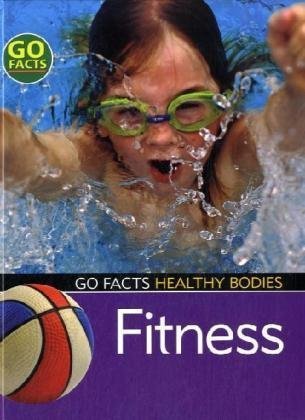 Fitness (Go Facts: Healthy Bodies) Foreign Languages ​​& Dictionaries