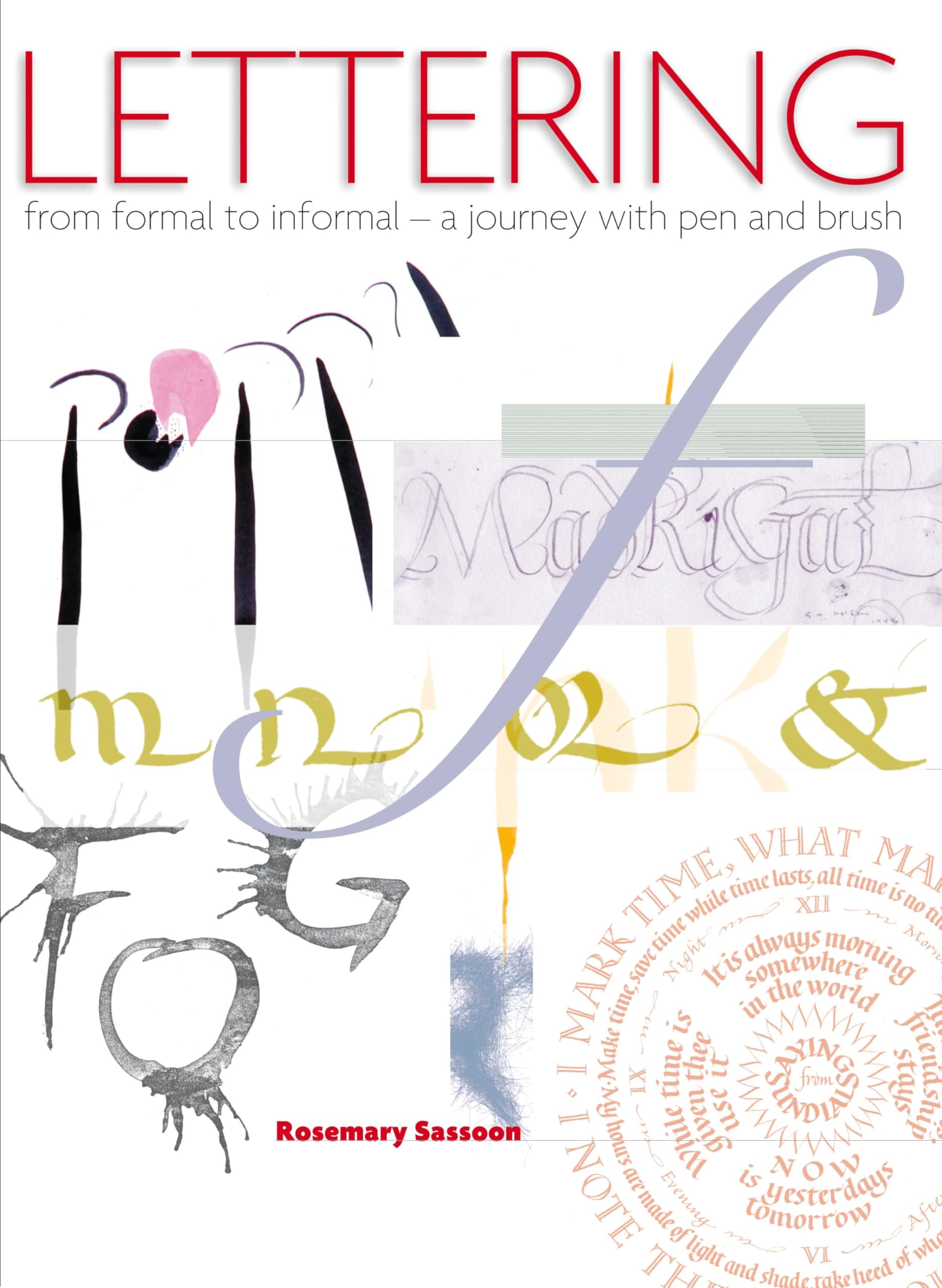 Lettering - from formal to informal: A journey with pen and brush Film, Art & Culture