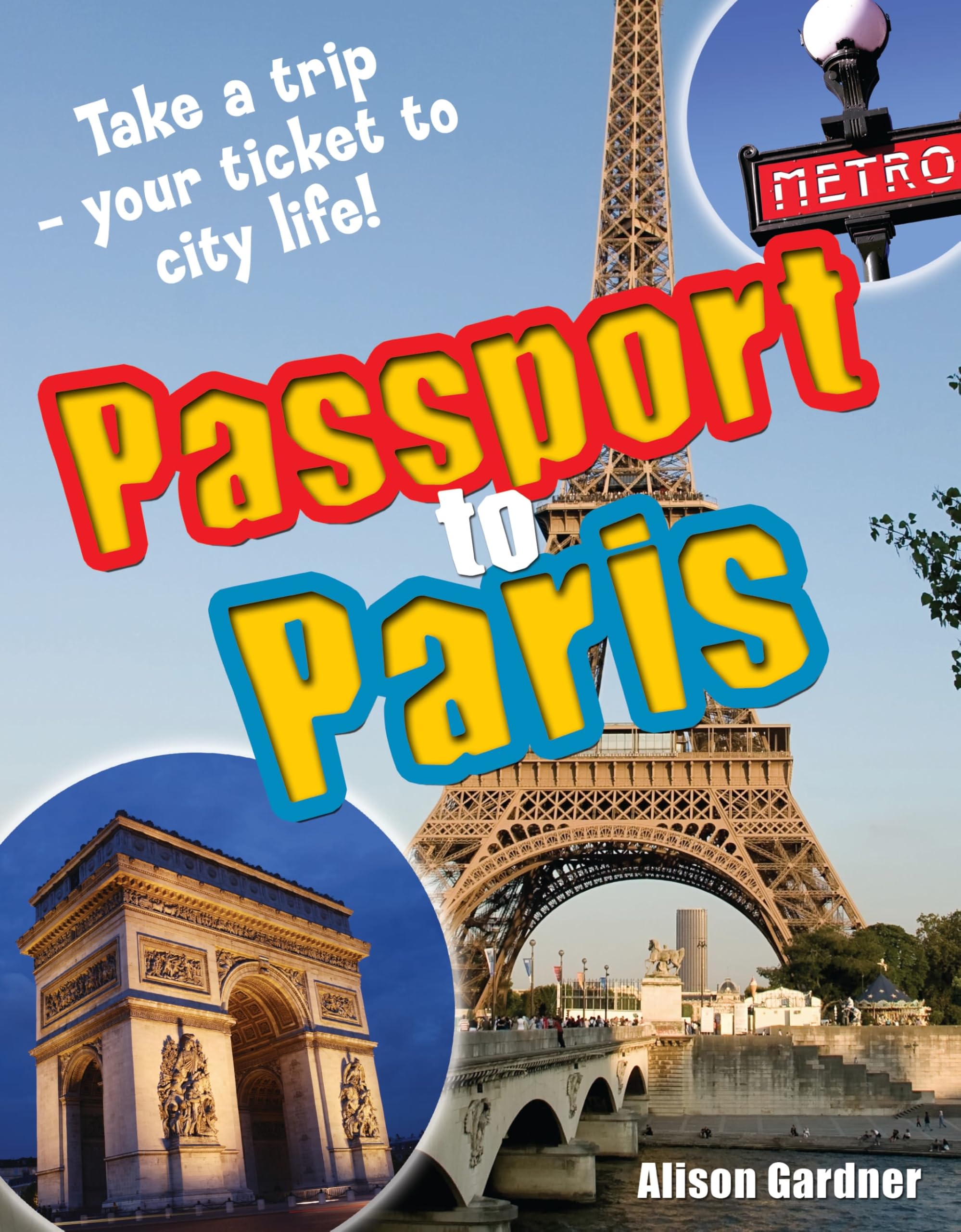 Passport to Paris!: Age 7-8, Above Average Readers (White Wolves Non Fiction) Foreign Languages ​​& Dictionaries