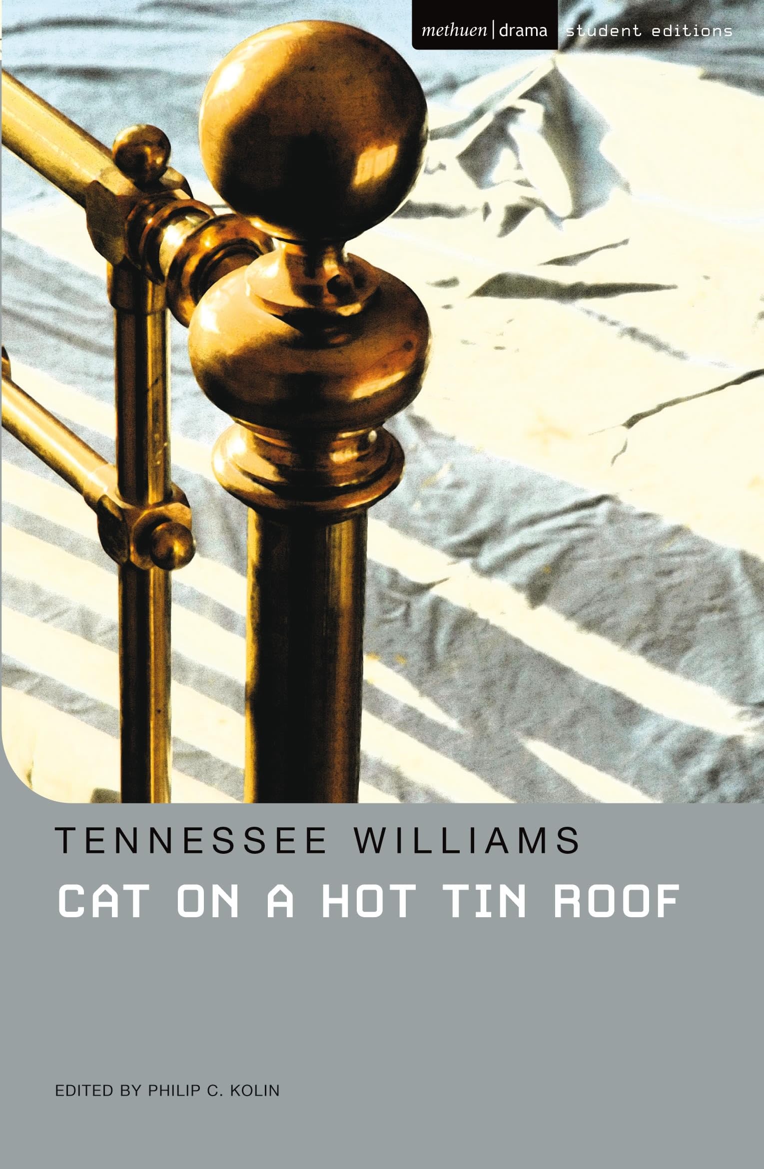 Cat on a Hot Tin Roof (Student Editions) book