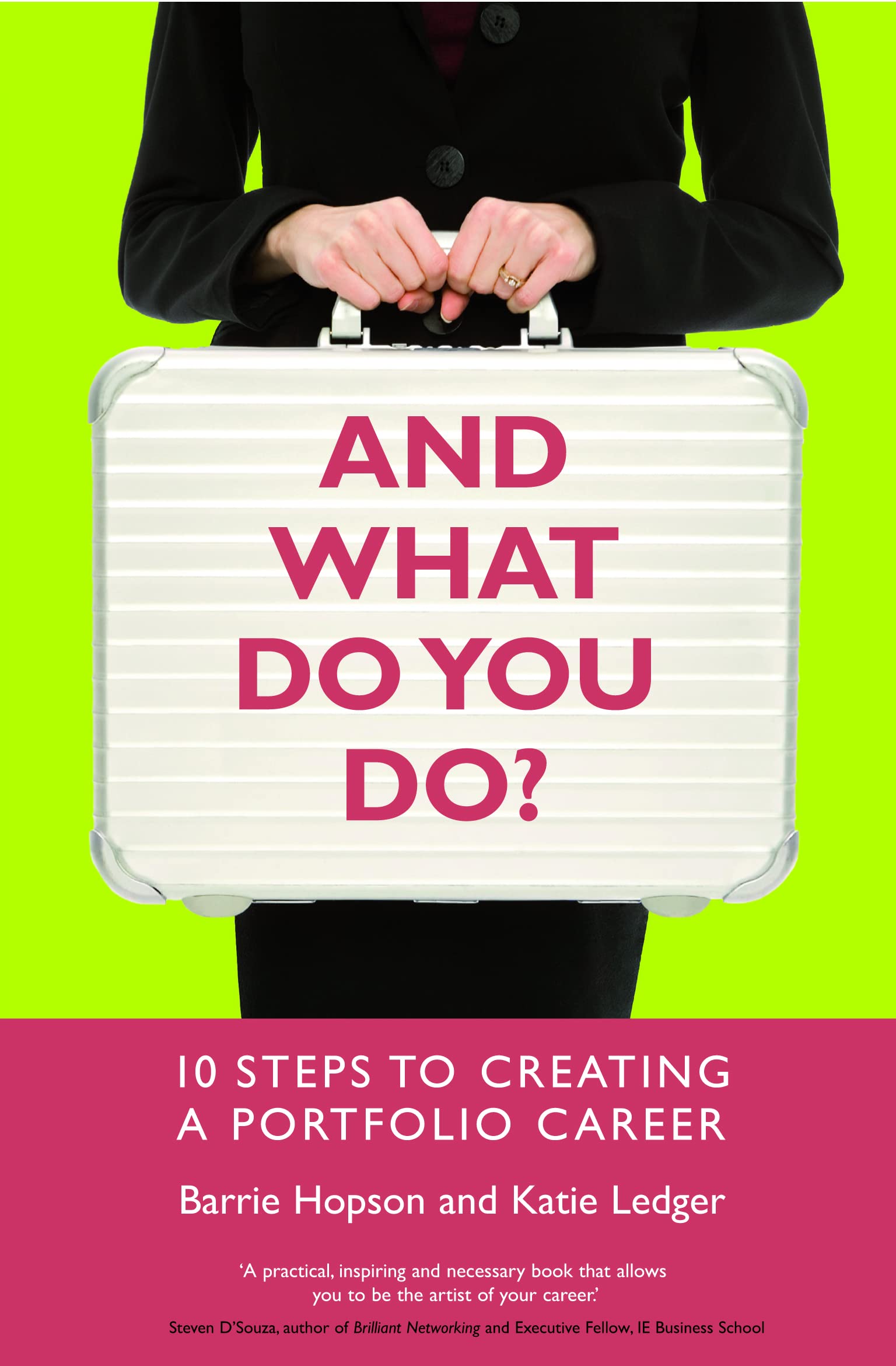 And What Do You Do? Business, Finance & Career