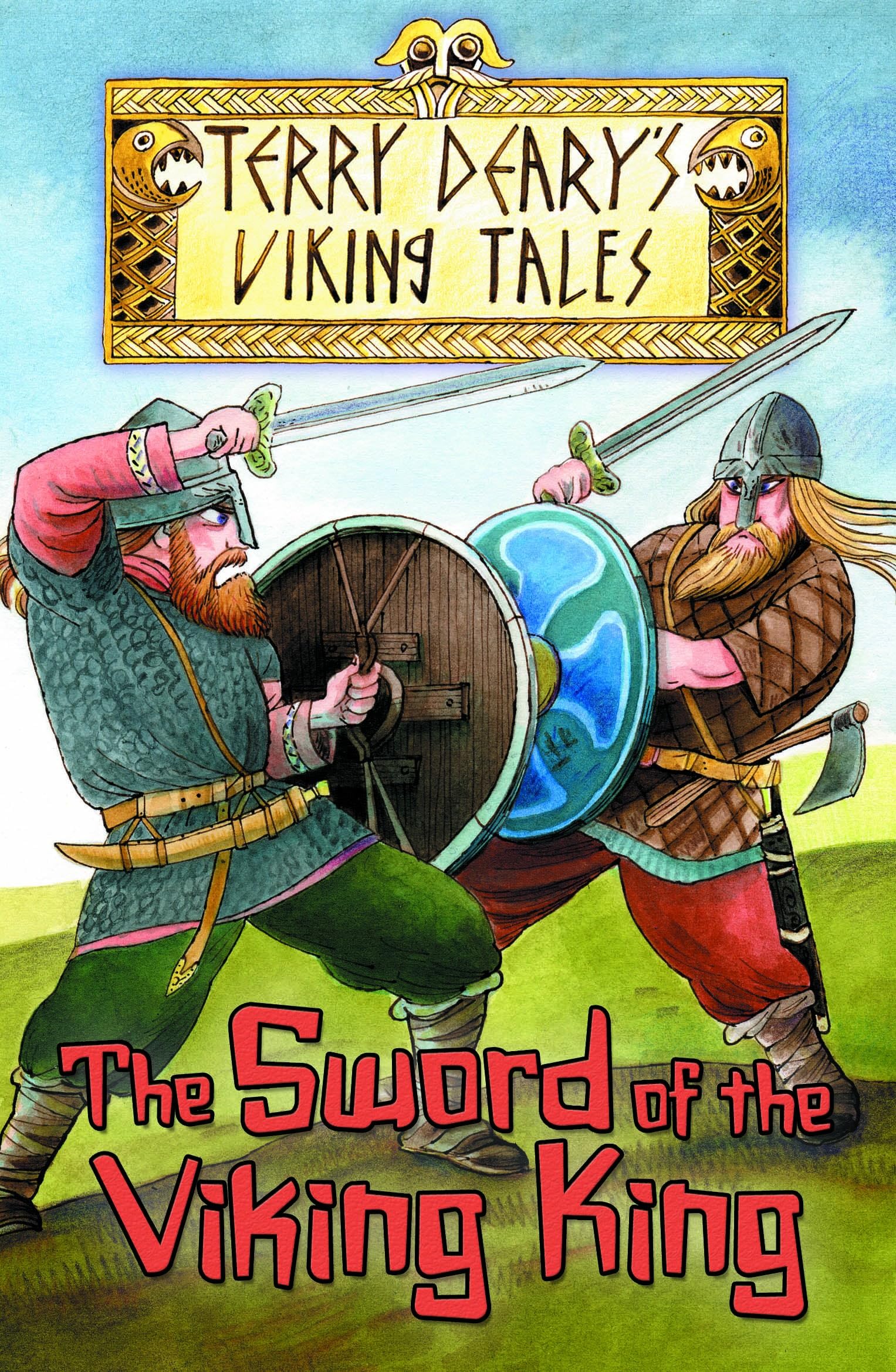 The Sword of the Viking King (Terry Deary's Historical Tales) Novels & Short Stories