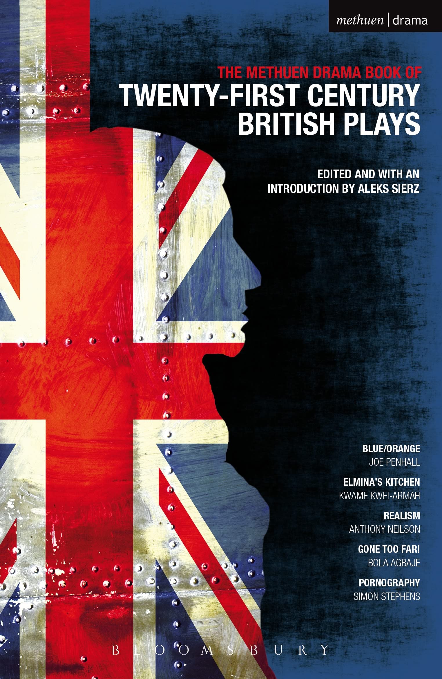 The Methuen Drama Book of 21st Century British Plays Drama