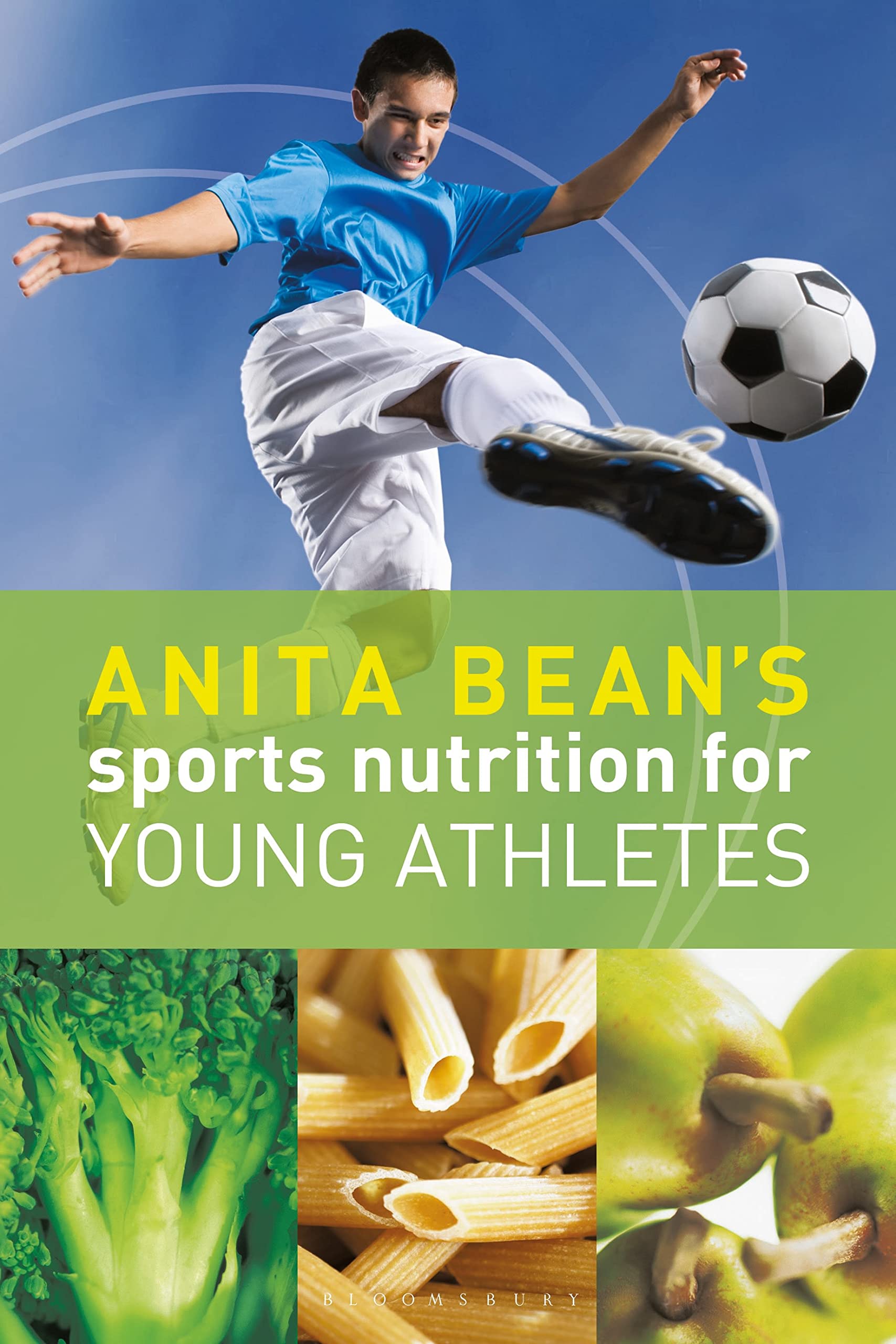 Anita Bean's Sports Nutrition for Young Athletes Parents & Children