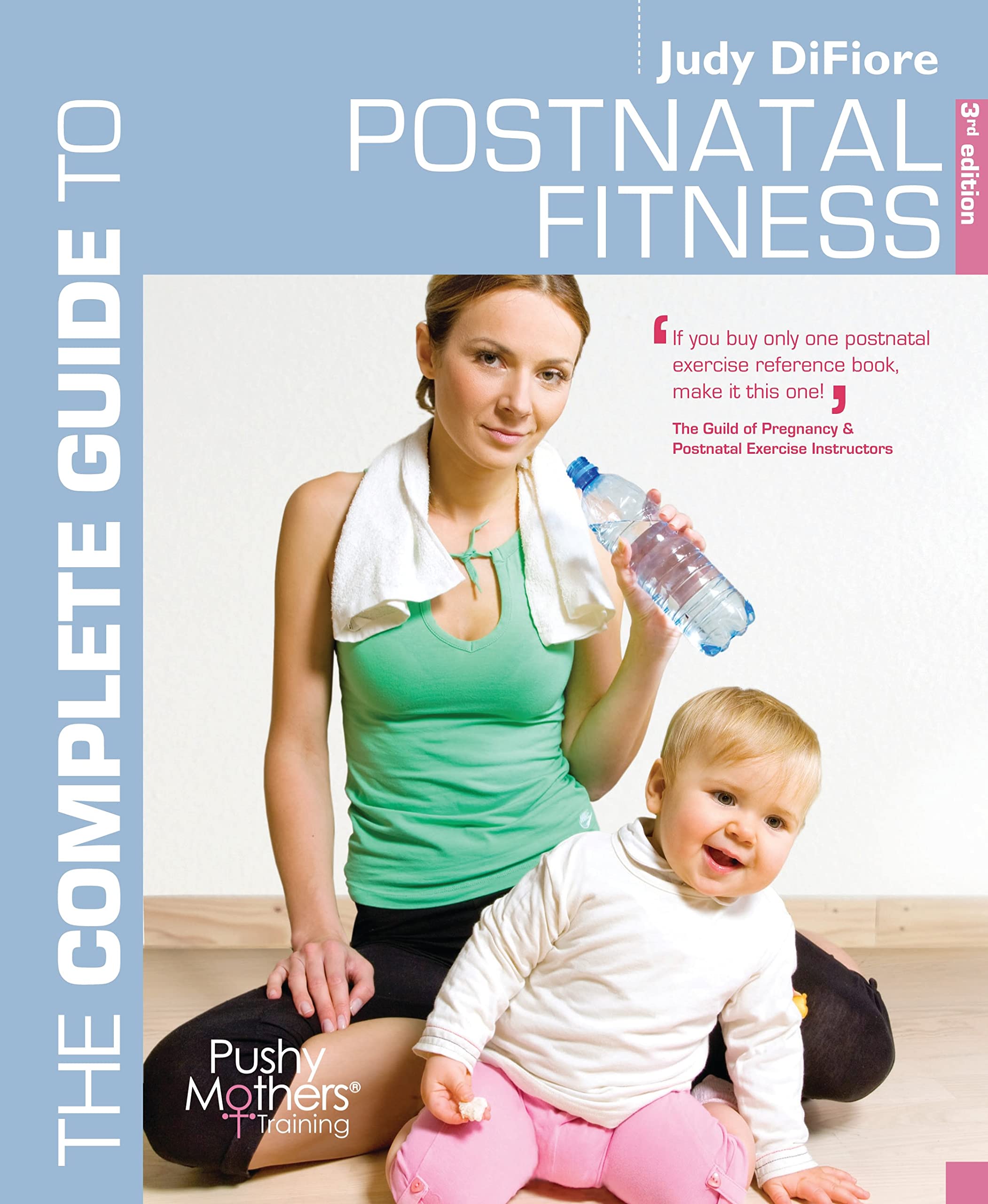 The Complete Guide to Postnatal Fitness Parents & Children