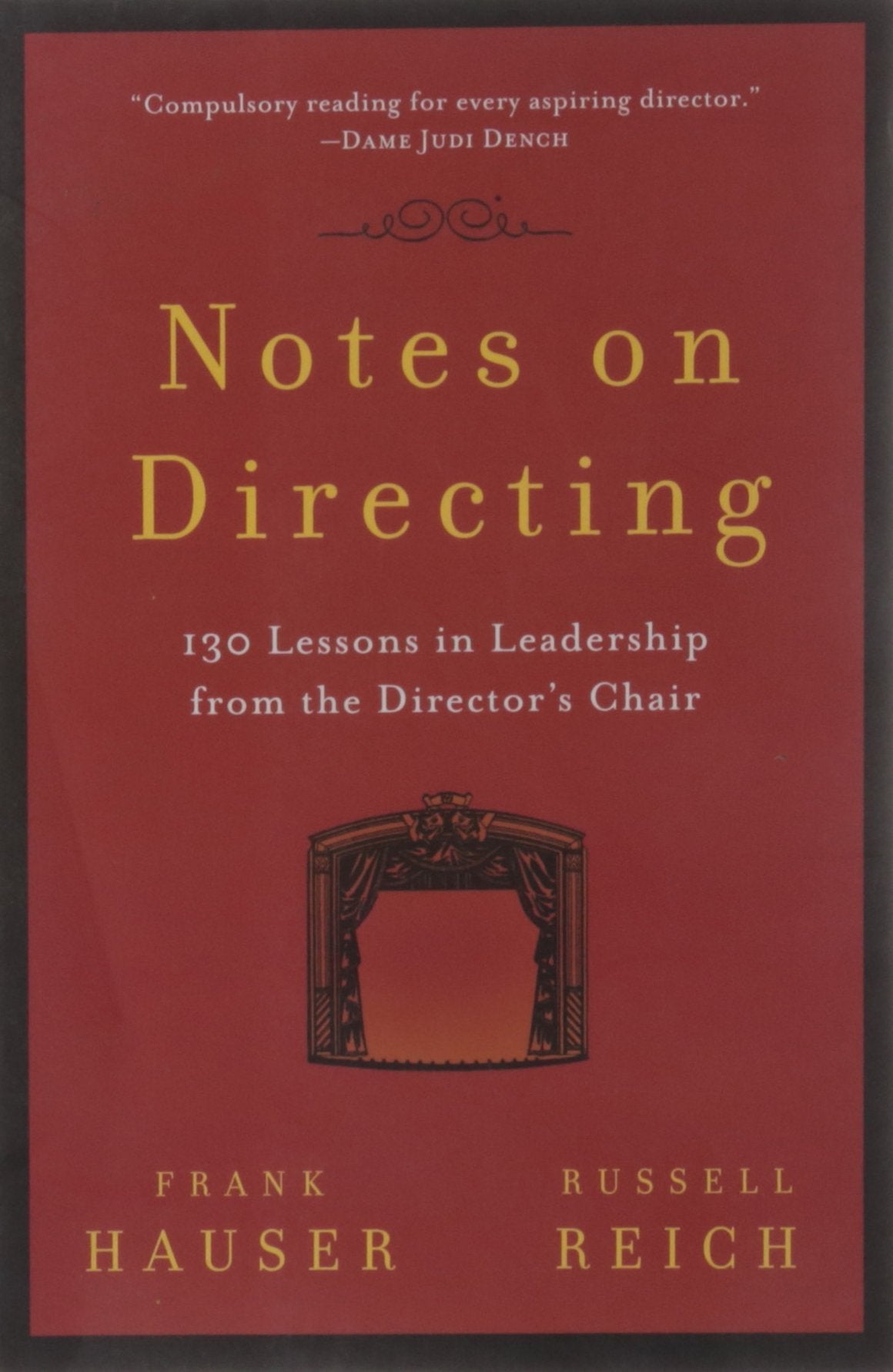 Notes on Directing: 130 Lessons in Leadership from the Director's Chair (Performance Books) Film, Art & Culture