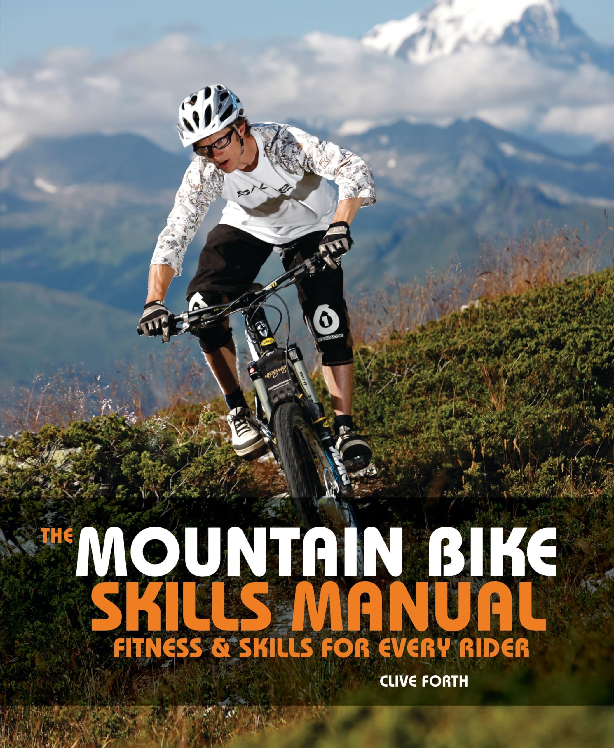 The Mountain Bike Skills Manual: Fitness and Skills for Every Rider Camping & Survival