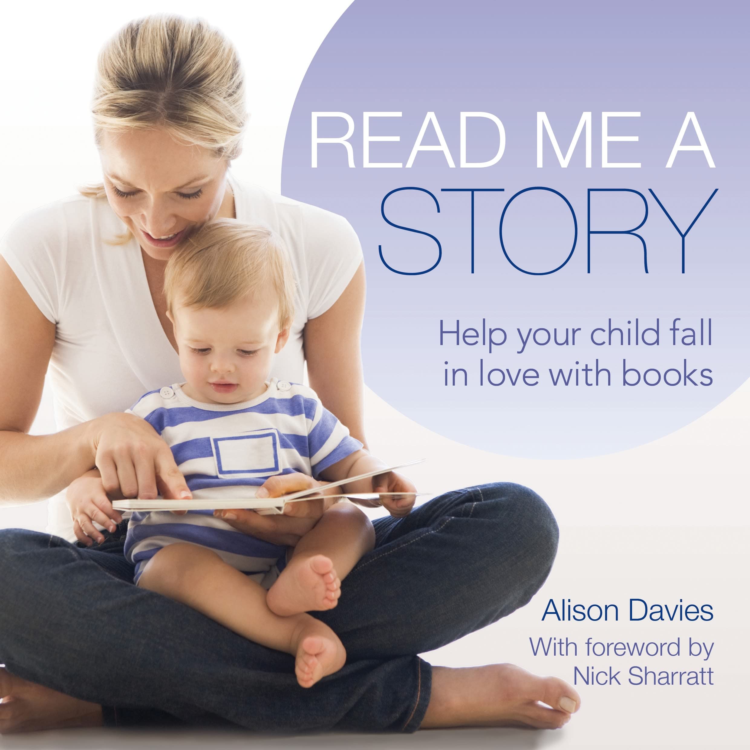 Read me a story: Help your child fall in love with books Parents & Children