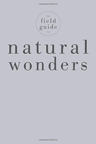 The Field Guide to Natural Wonders Mathematics
