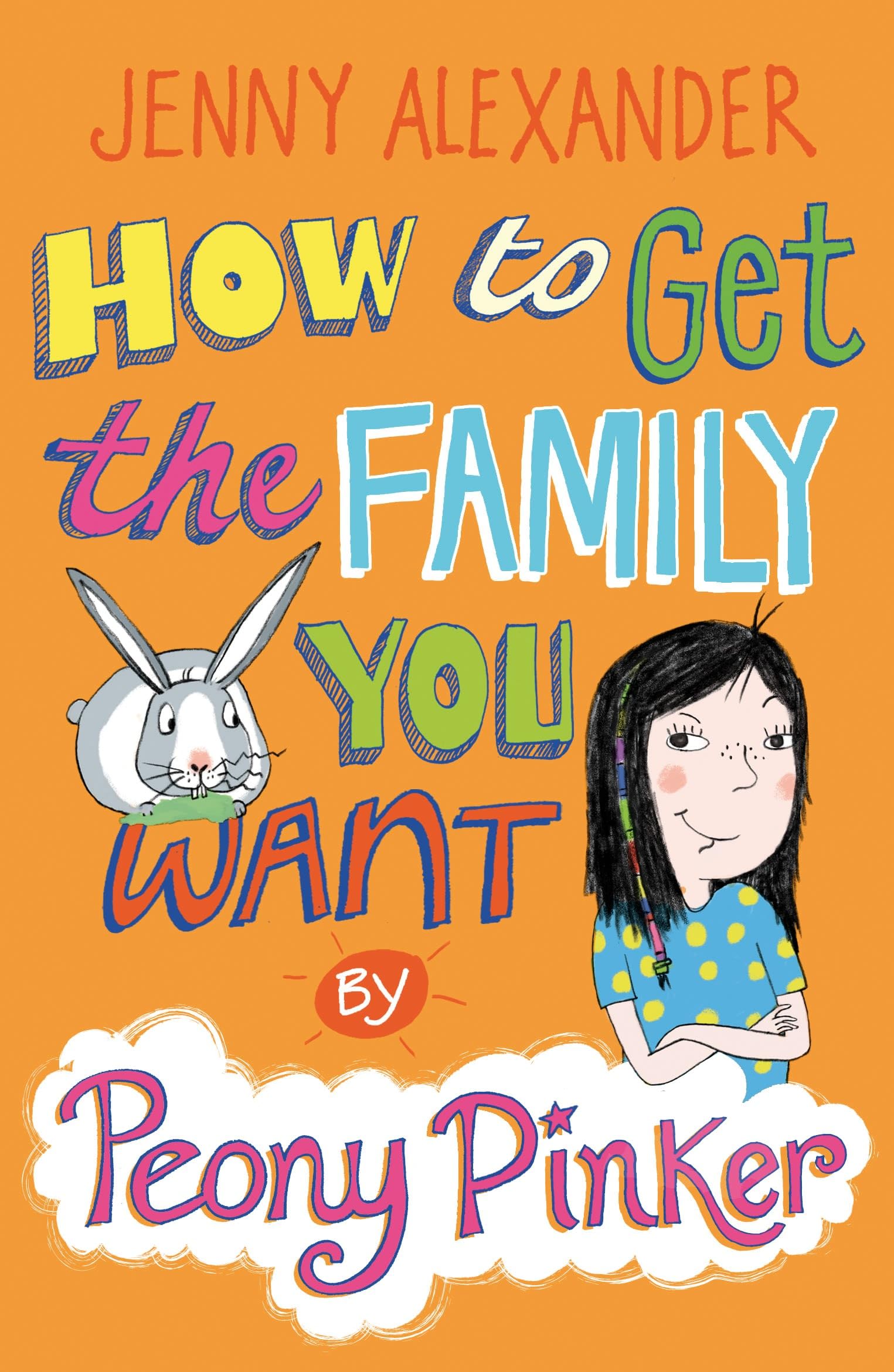 How To Get The Family You Want by Peony Pinker Non-fiction