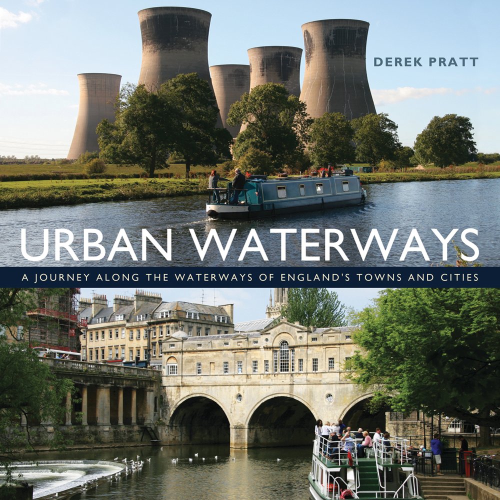 Urban Waterways: A Window on to the Waterways of England's Towns and Cities book