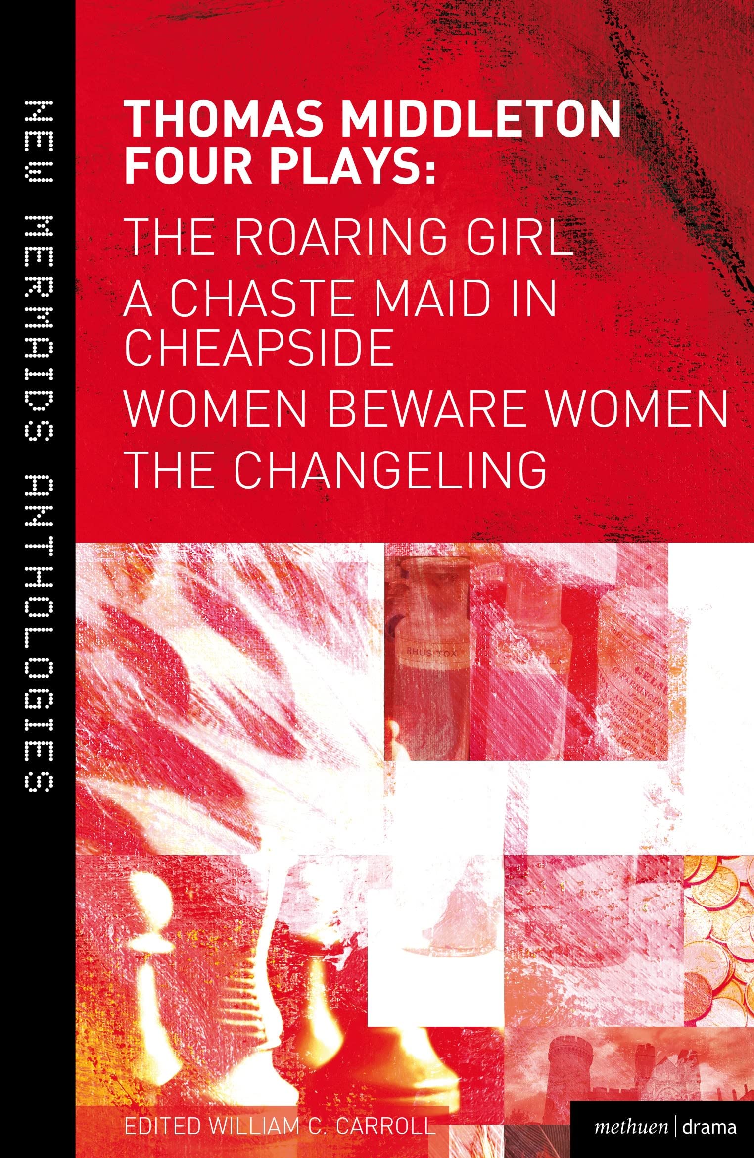 Four Plays: Women Beware Women, The Changeling, The Roaring Girl and A Chaste Maid in Cheapside book