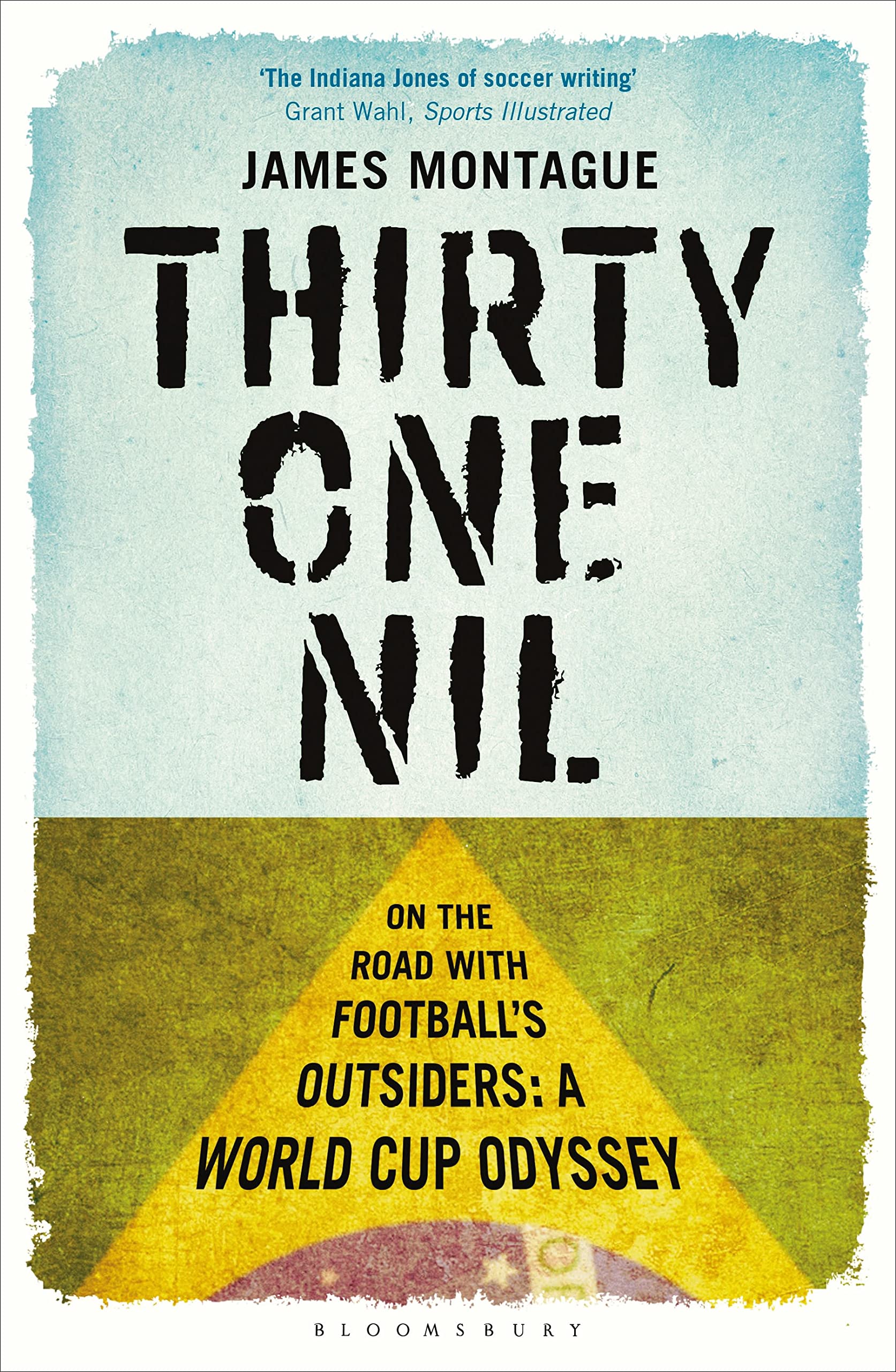 Thirty-One Nil: On the Road With Football's Outsiders: A World Cup Odyssey Leisure & Fun