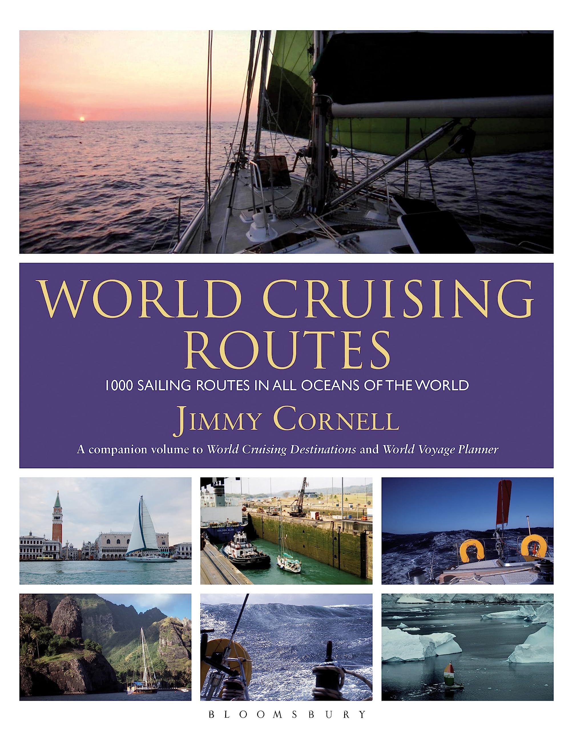 World Cruising Routes: 1000 sailing routes in all oceans of the world Reference Books