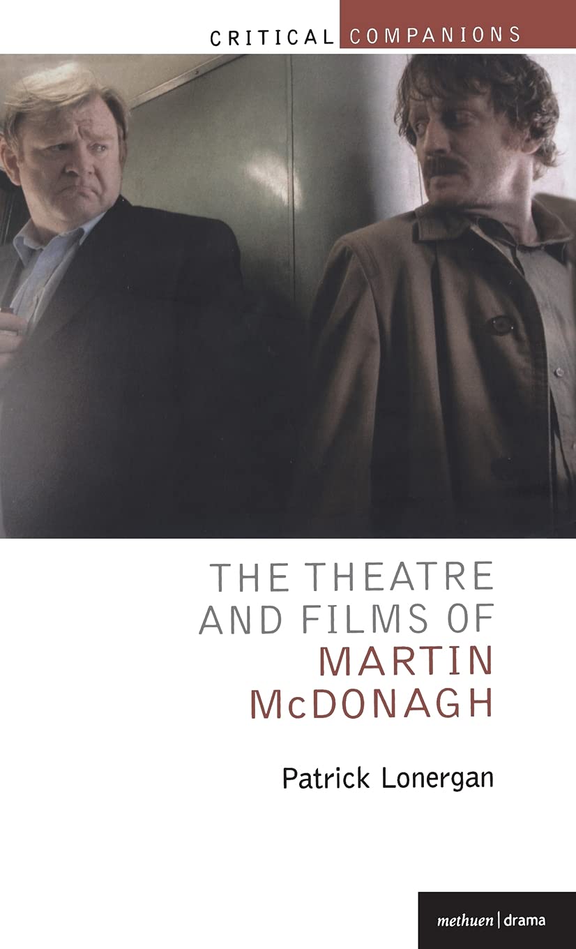 The Theatre and Films of Martin McDonagh Drama