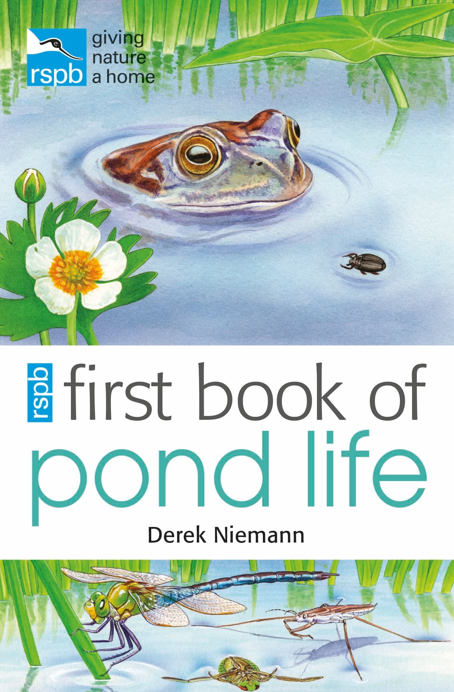 RSPB First Book Of Pond Life Non-fiction