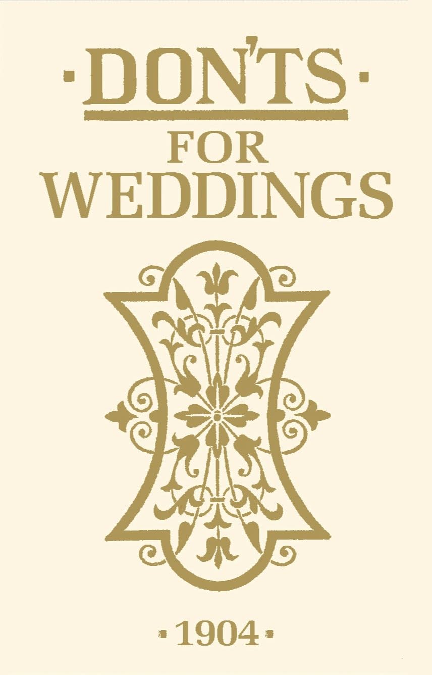 Don'ts for Weddings Partnership & Love