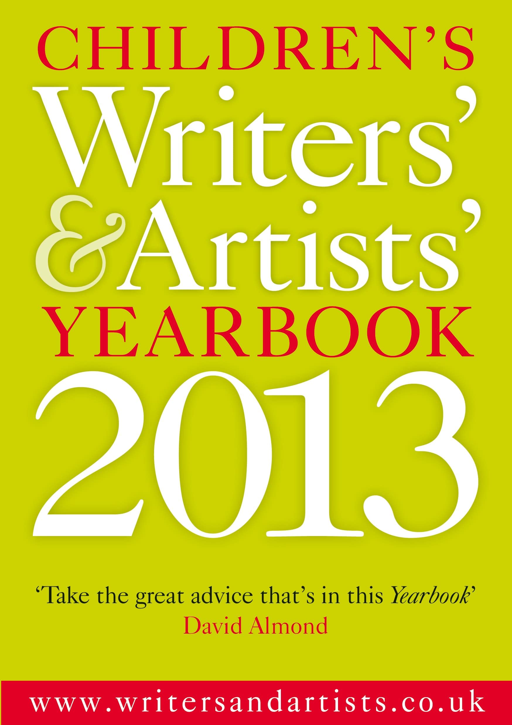 Children's Writers' & Artists' Yearbook 2013 (Writers' and Artists') Media & Communication