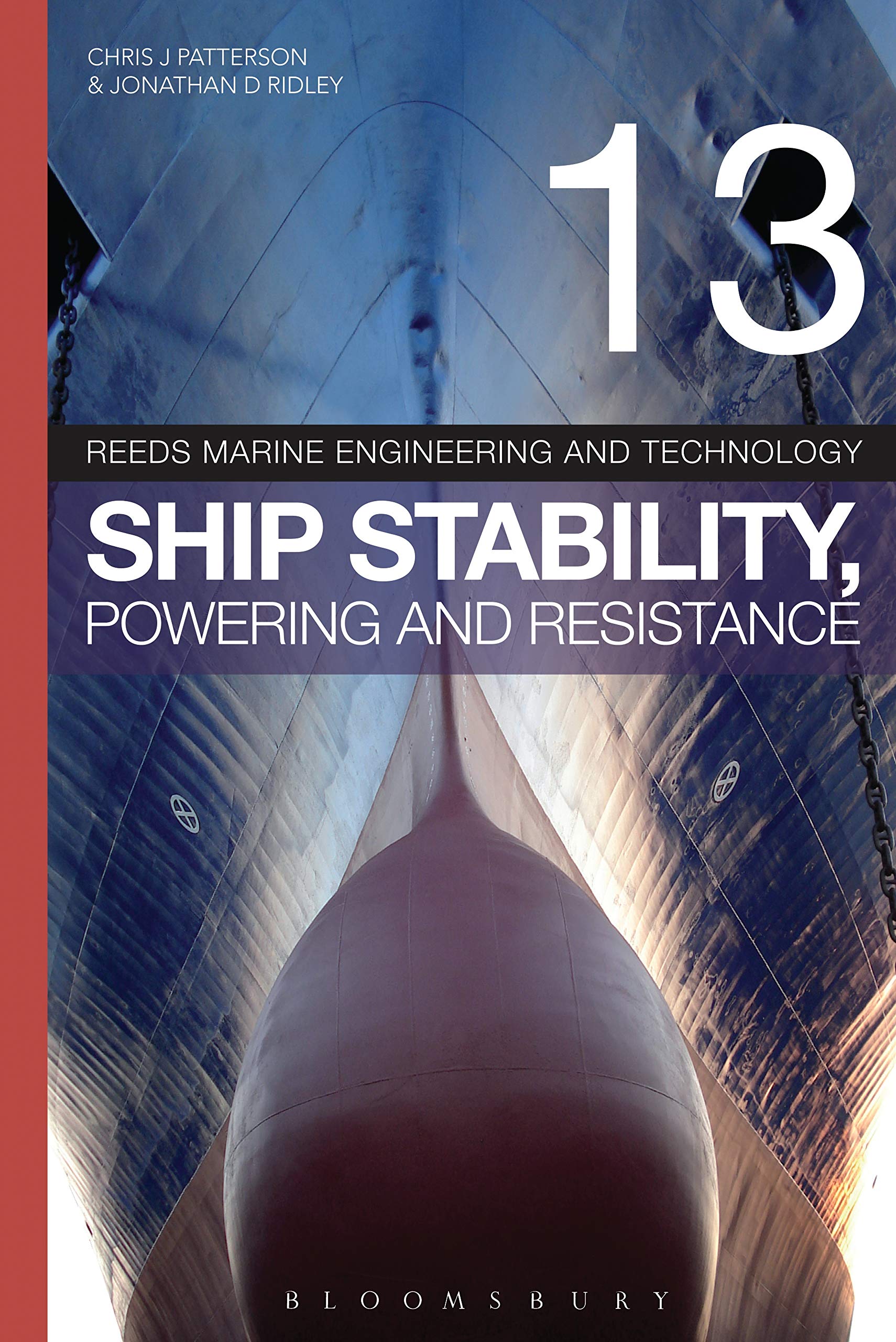Reeds Vol 13: Ship Stability, Powering and Resistance (Reeds Marine Engineering and Technology Series, Band 13) Business & Technology