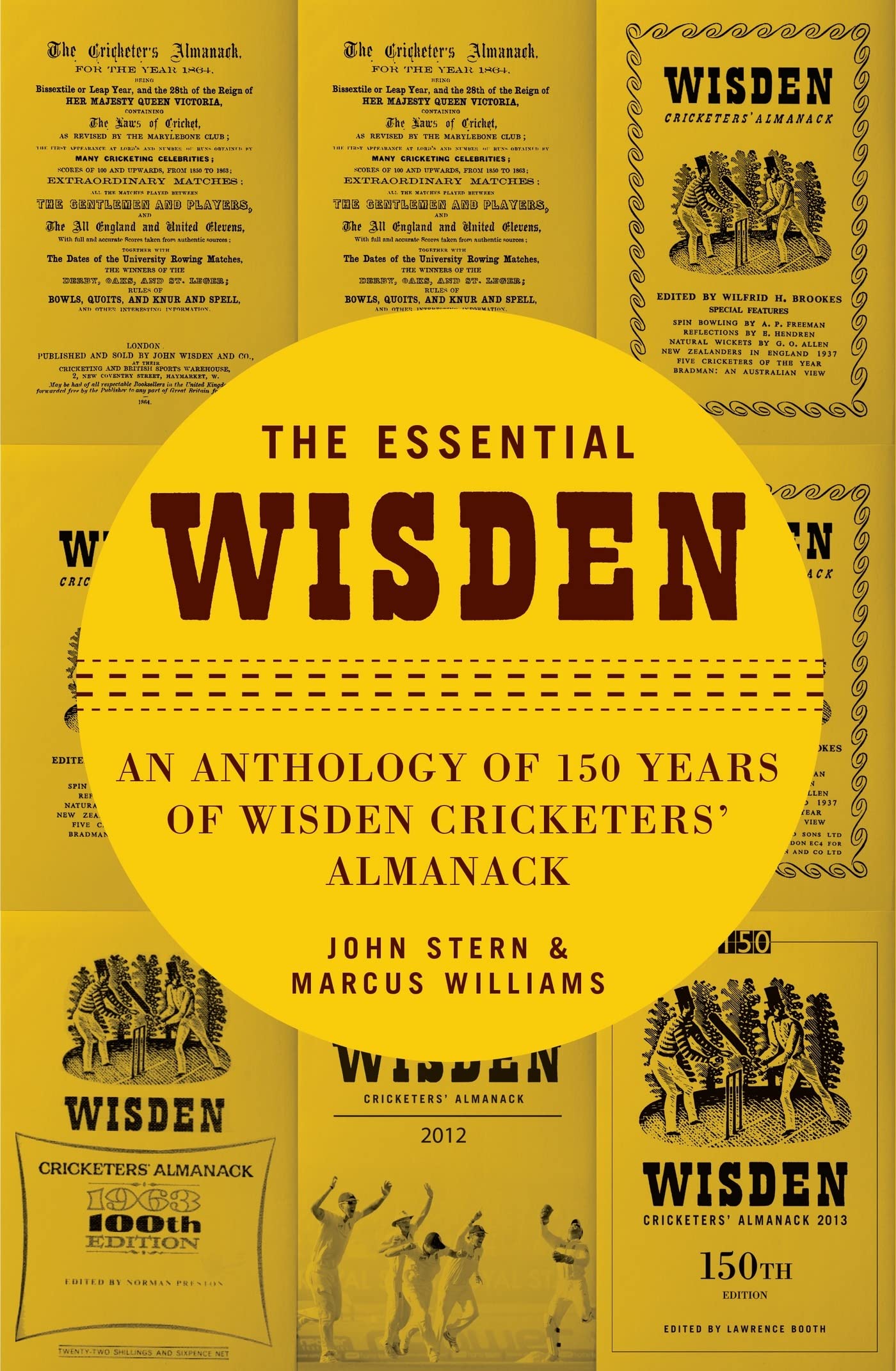 The Essential Wisden: An Anthology of 150 Years of Wisden Cricketers' Almanack Leisure & Fun