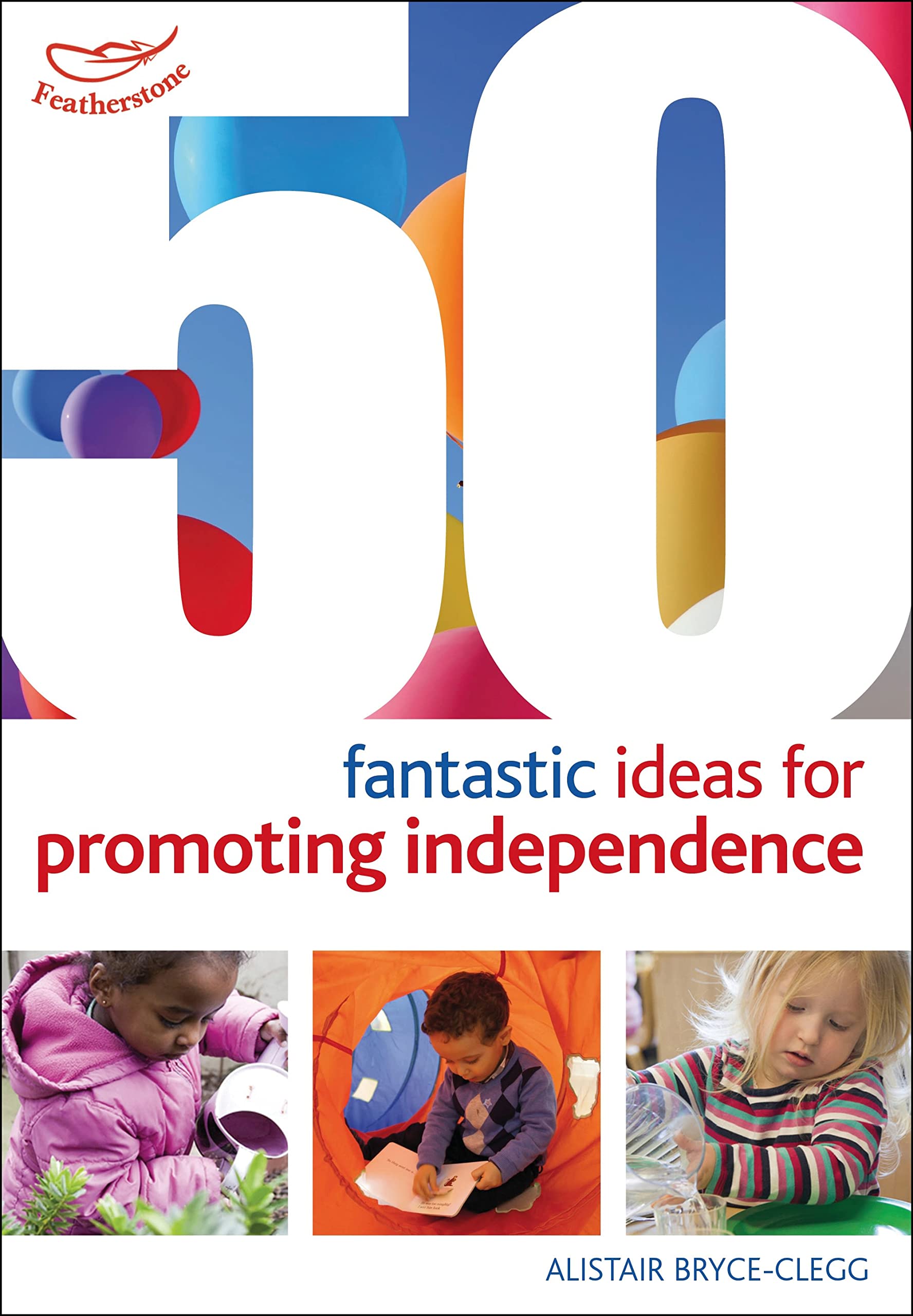 50 Fantastic ideas for Promoting Independence Business, Finance & Career