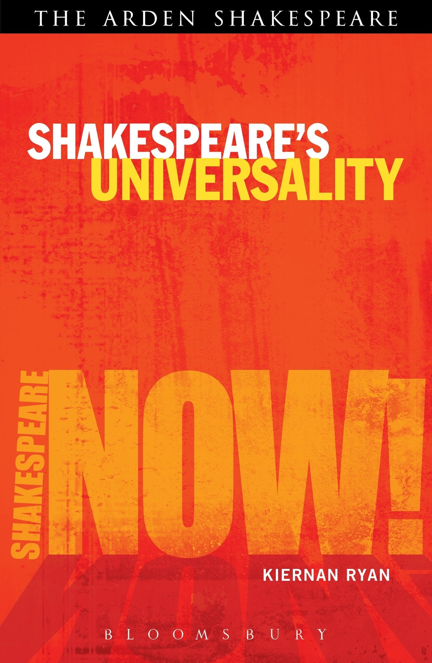 Shakespeare's Universality: Here's Fine Revolution (Shakespeare Now!) Drama