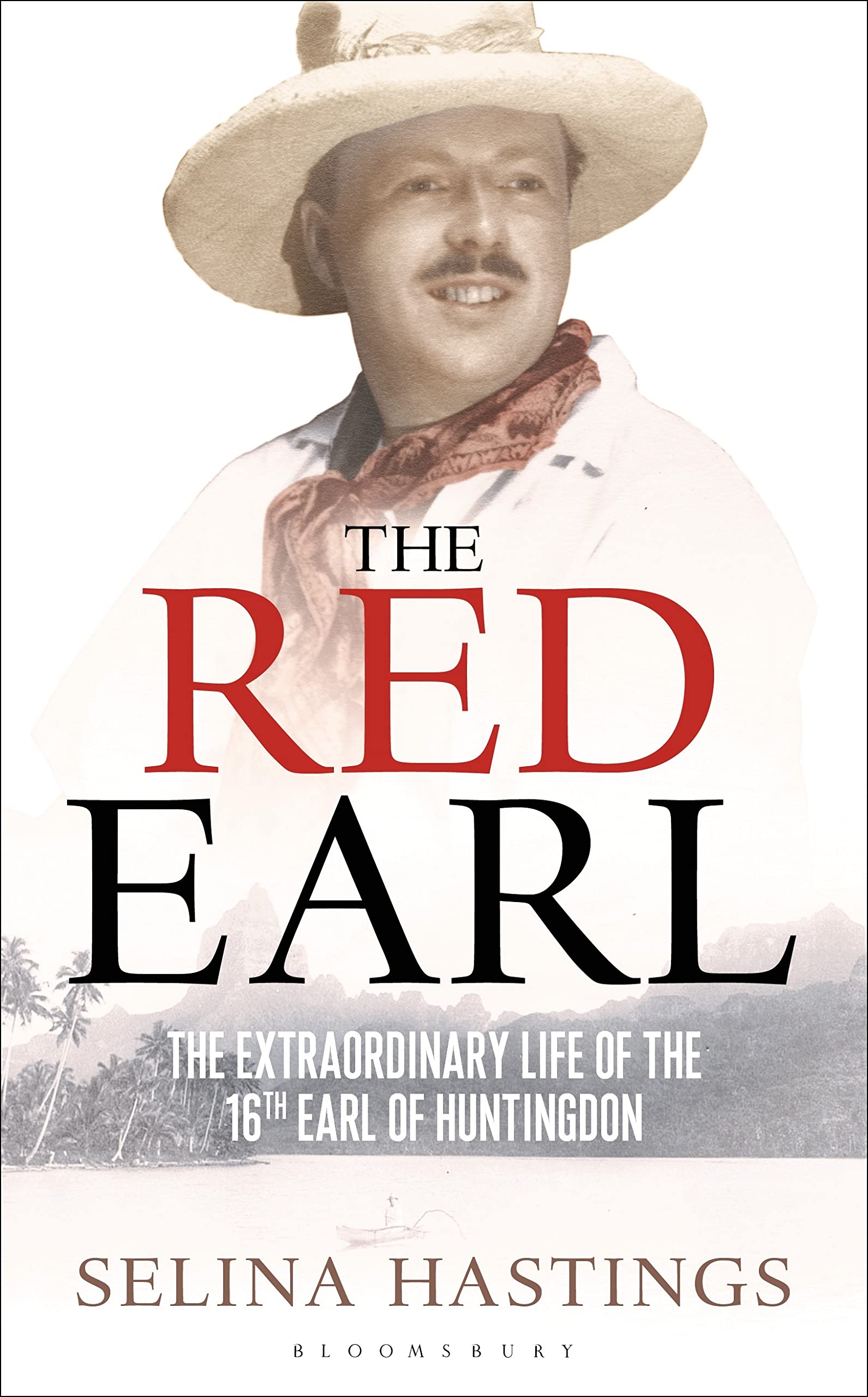 The Red Earl: The Extraordinary Life of the 16th Earl of Huntingdon Art & Literature Books