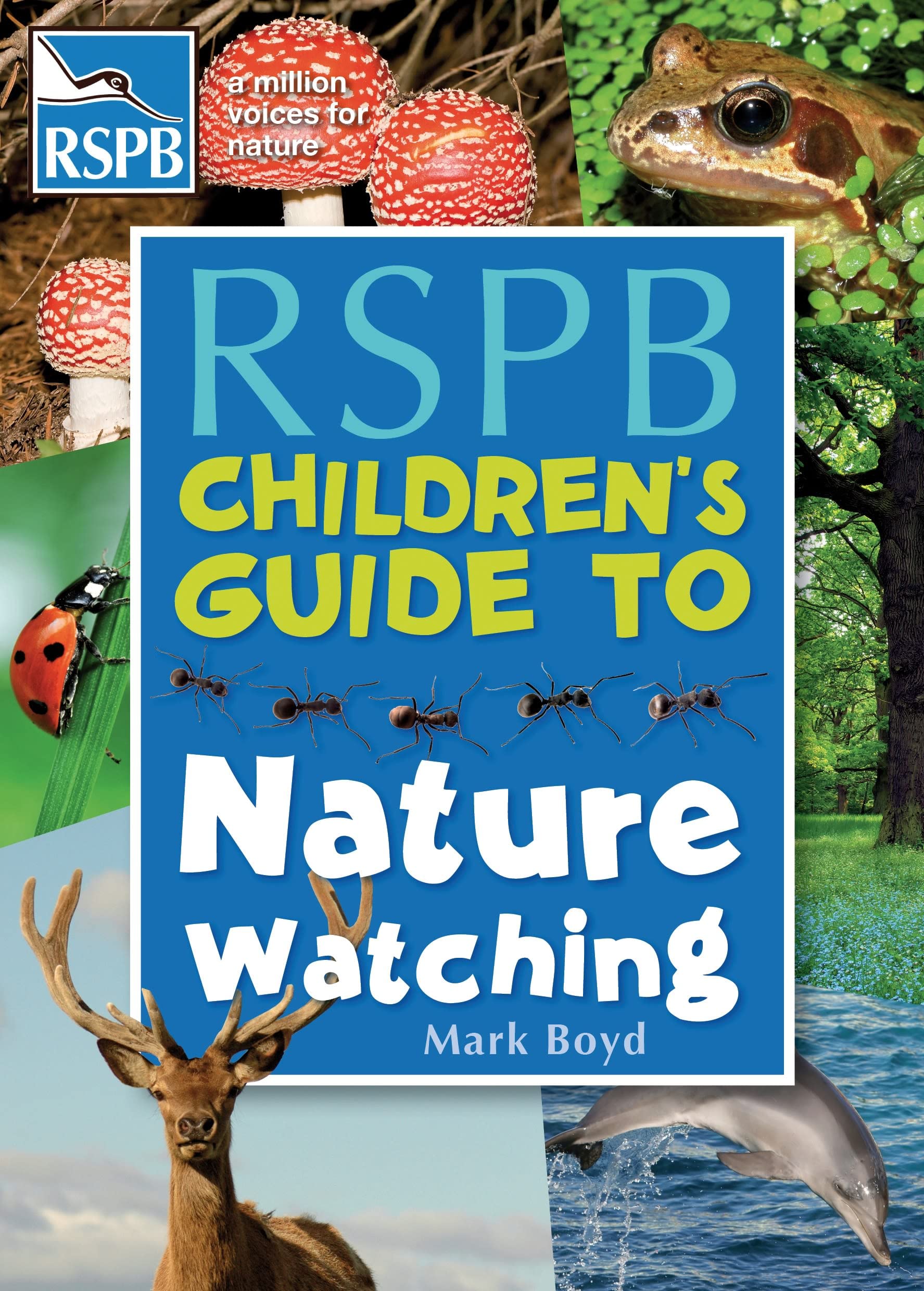 The RSPB Children's Guide To Nature Watching Leisure, Home & Garden