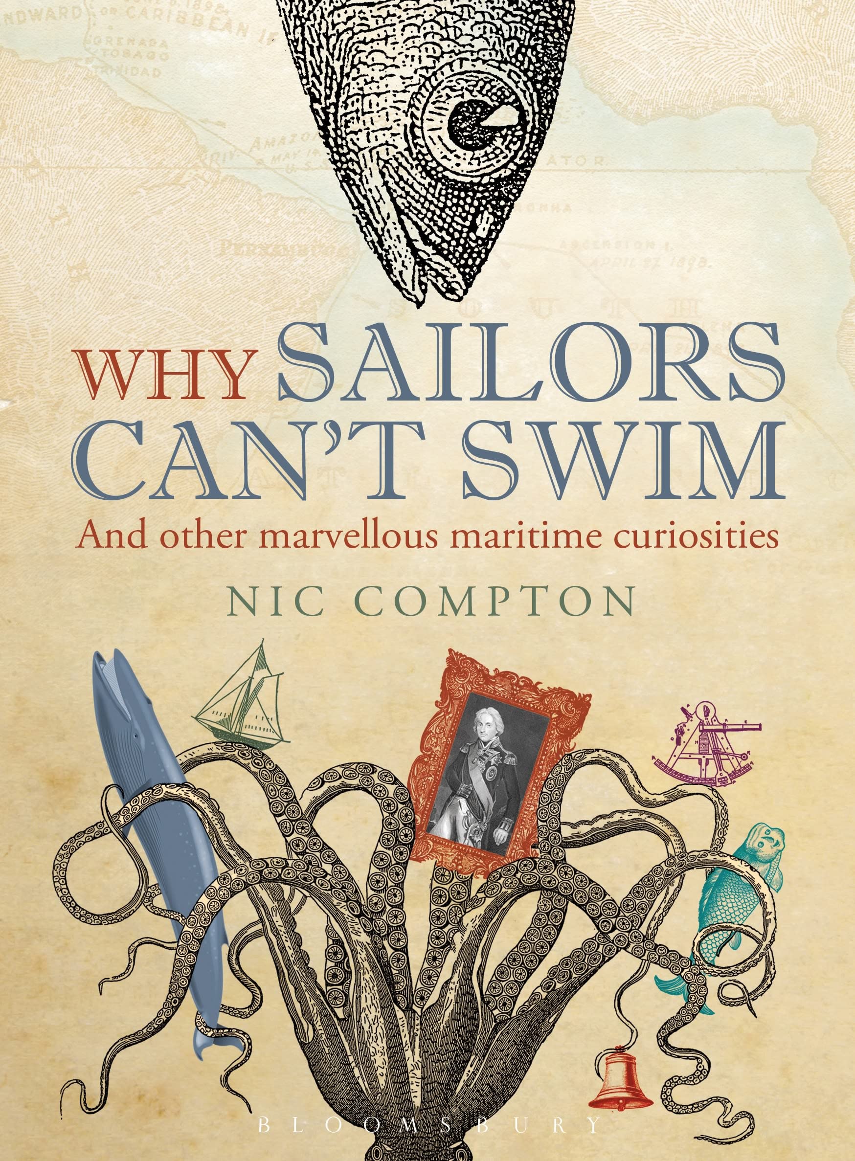 Why Sailors Can't Swim and Other Marvellous Maritime Curiosities Social Sciences