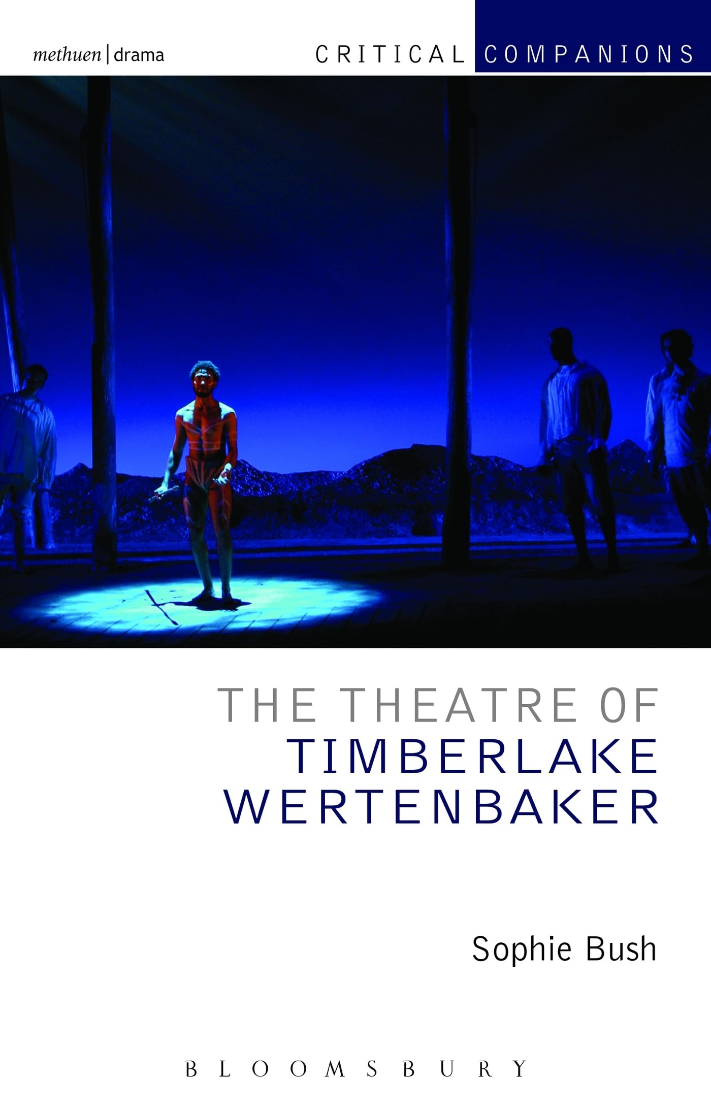 The Theatre of Timberlake Wertenbaker Drama