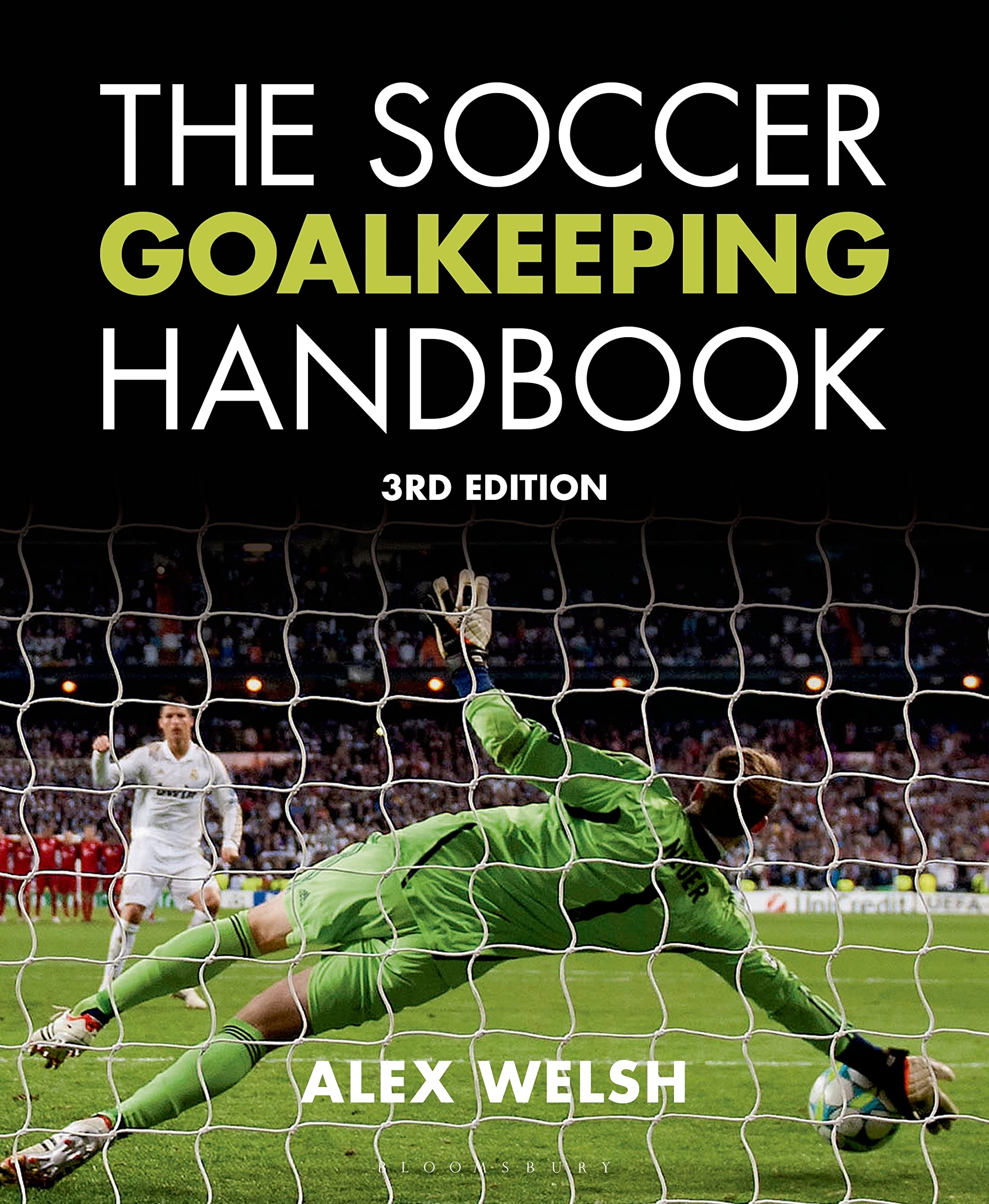 The Soccer Goalkeeping Handbook 3rd Edition Leisure & Fun