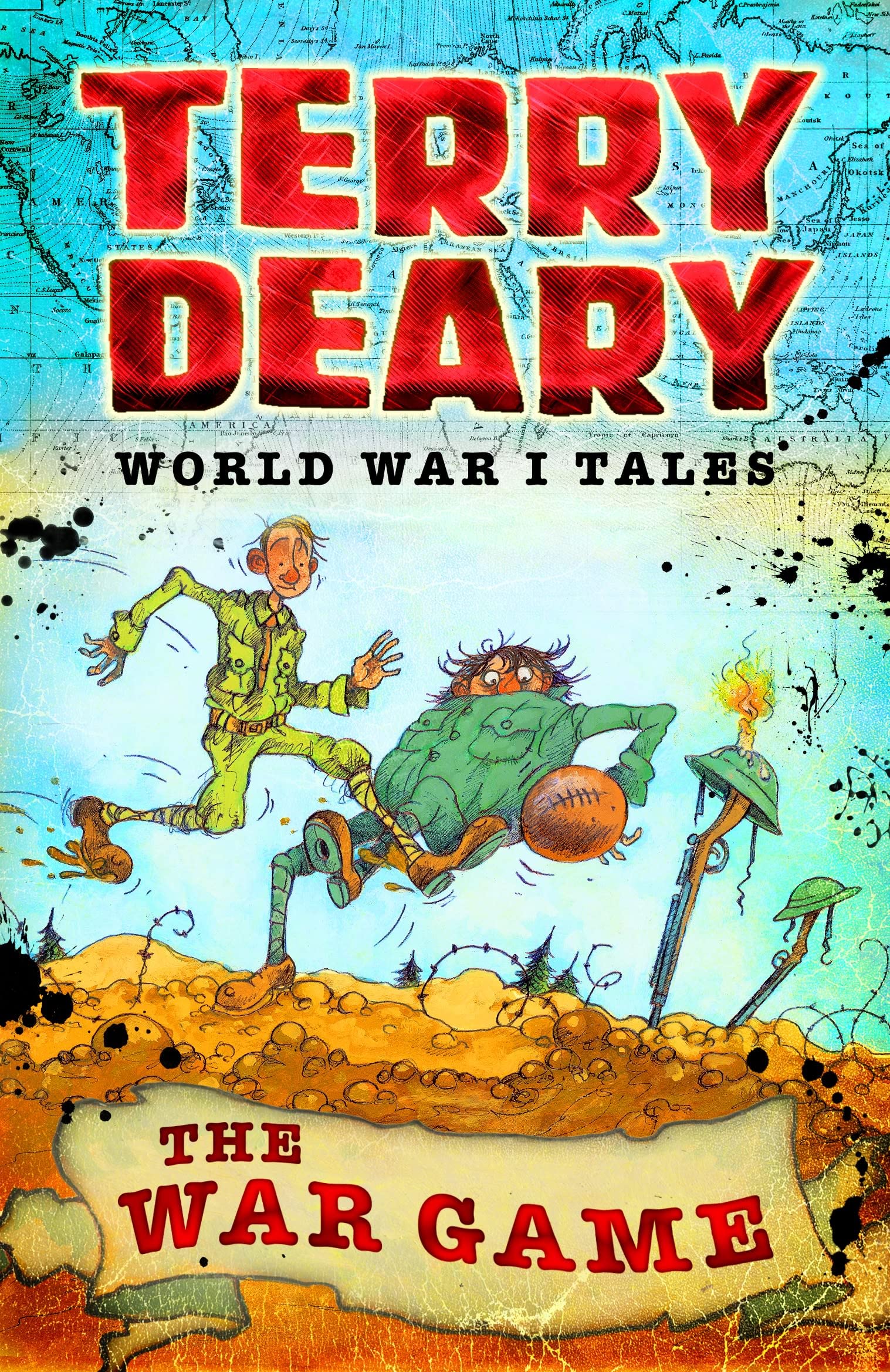 World War I Tales: The War Game (Terry Deary's Historical Tales) Non-fiction