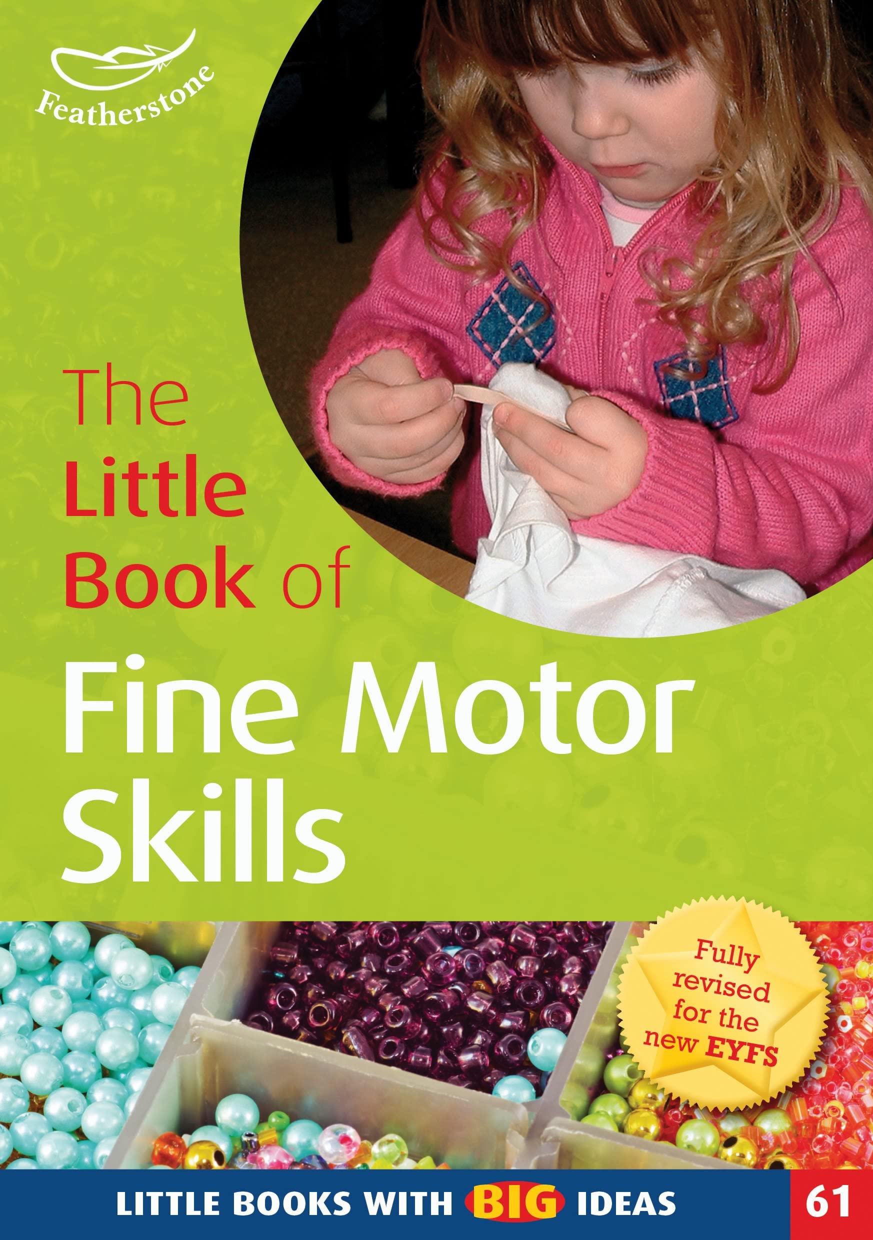 The Little Book of Fine Motor Skills: Little Books with Big Ideas (61) Study Guides