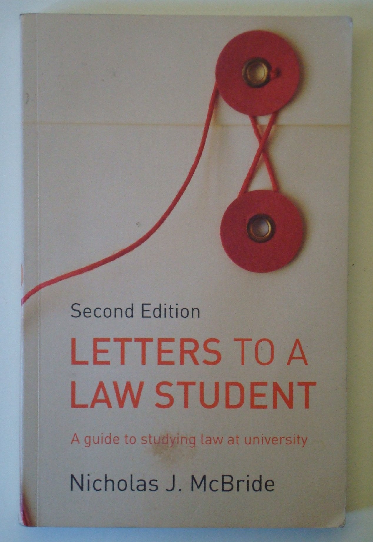 Letters to a Law Student: A guide to studying law at university Law