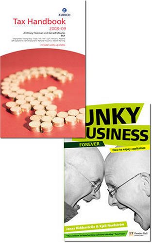 Valuepack:Zurich Tax Handbook 2008-2009/Funky Business Forever:How to enjoy capitalism Business, Finance & Career