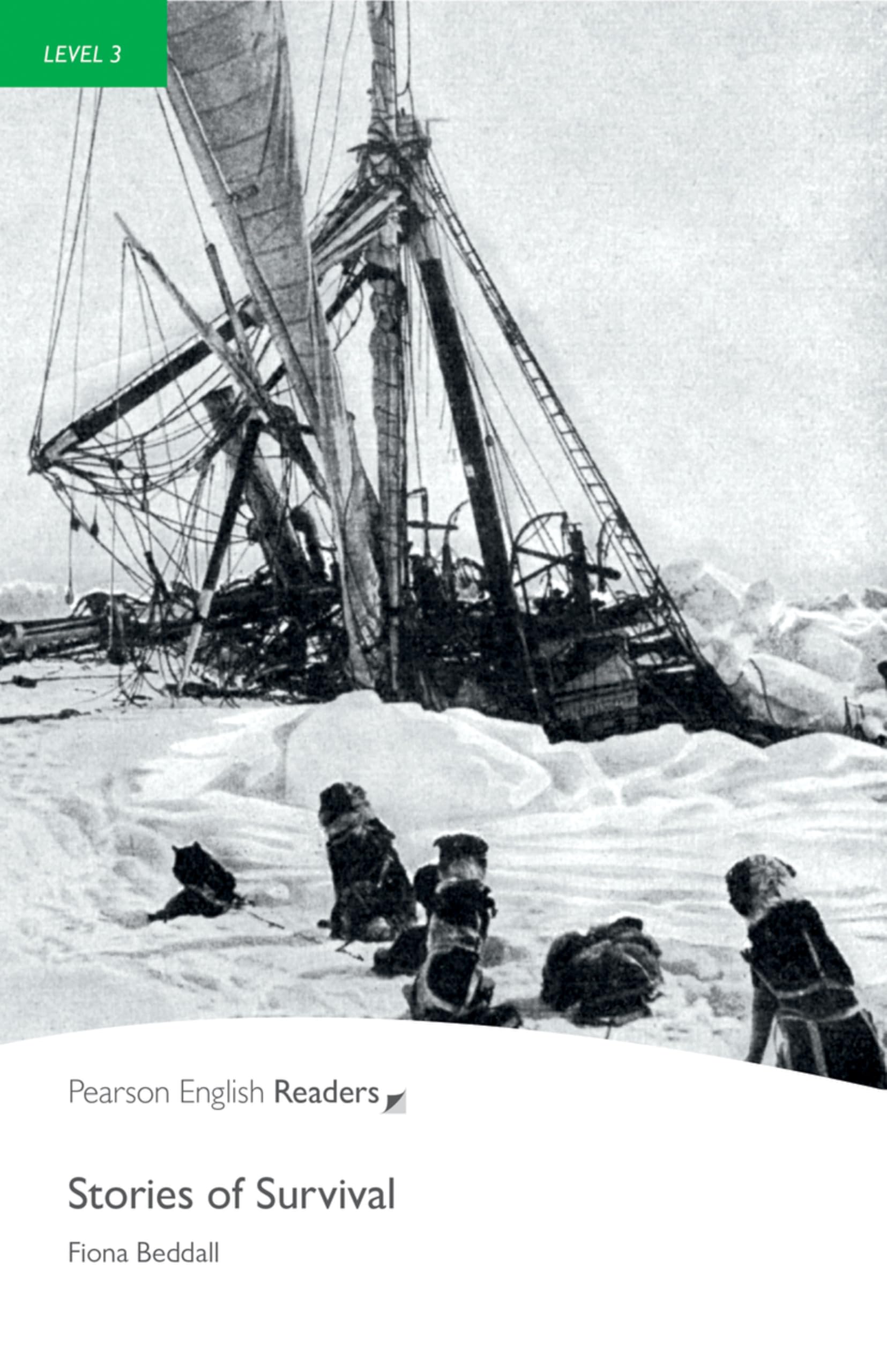 Level 3: Stories of Survival: Text in English (Pearson English Graded Readers) Foreign Languages ​​& Dictionaries