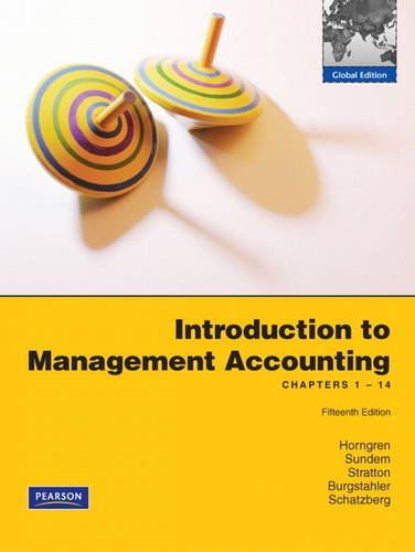 Introduction to Management Accounting: Ch's 1-14 plus MyAccountingLab XL 12 months access: Global Edition Business, Finance & Career