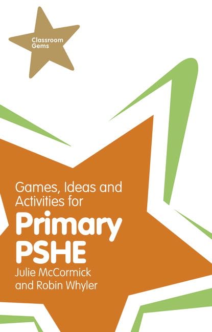 Games, Ideas and Activities for Primary PSHE (Classroom Gems) Education & Training