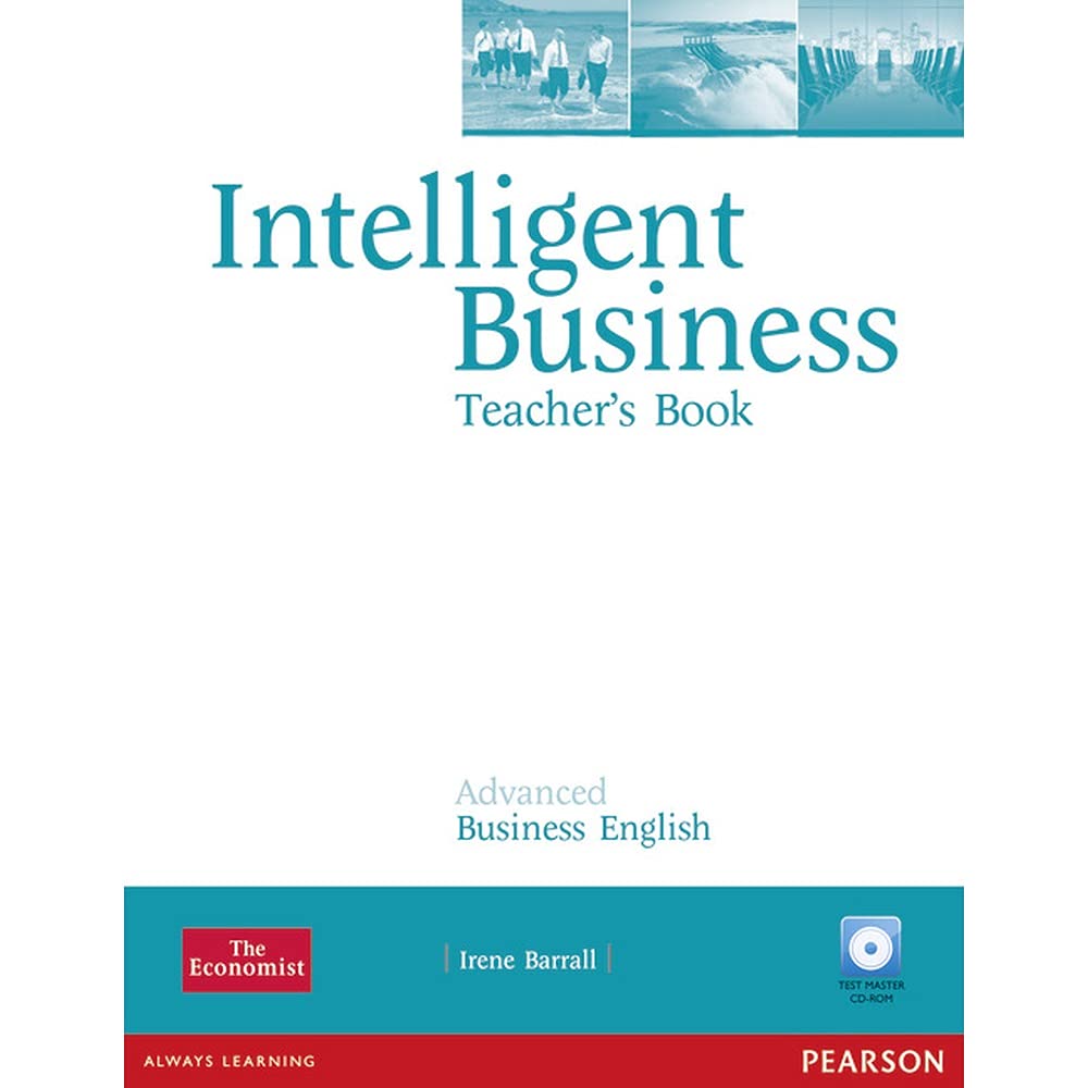 Intelligent Business Advanced Teacher's Book/Test Master CD-ROM Pack: Industrial Ecology Foreign Languages ​​& Dictionaries
