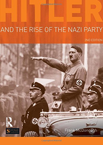 Hitler and the Rise of the Nazi Party (Seminar Studies In History) Social Sciences